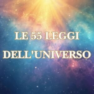 Corso Le 55 leggi dell'universo
